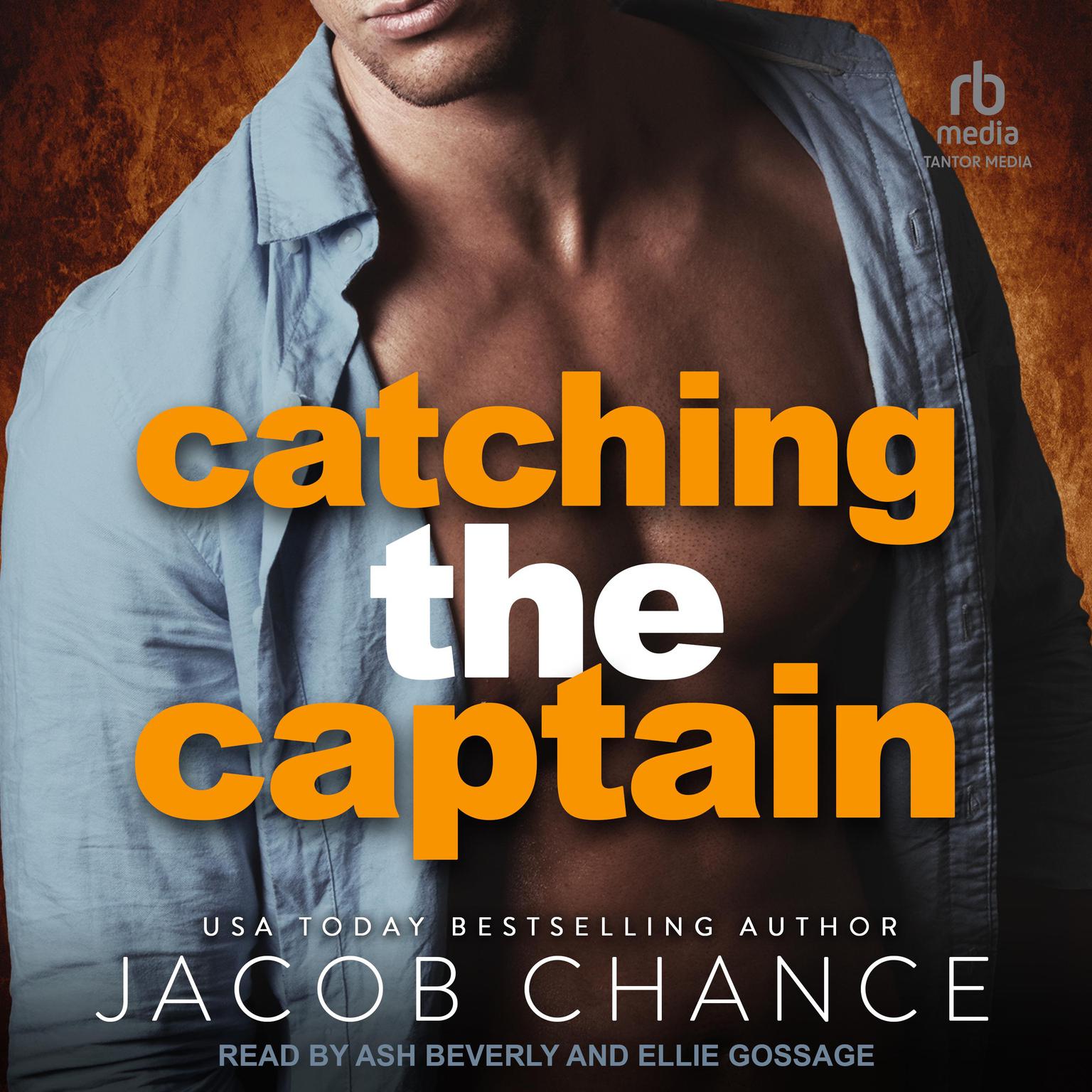 Catching the Captain Audiobook, by Jacob Chance