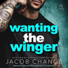 Wanting the Winger Audiobook, by Jacob Chance