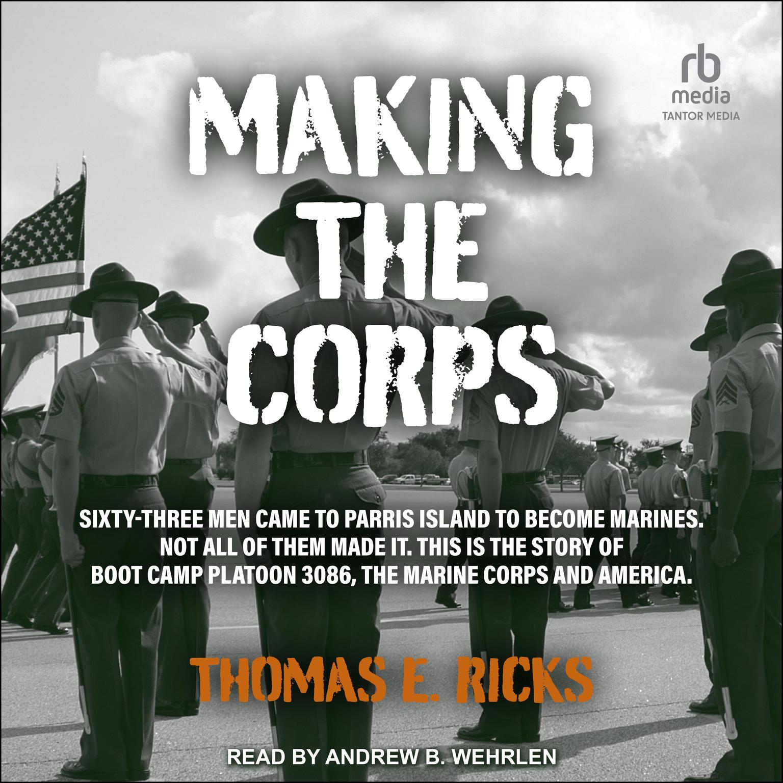 Making the Corps Audiobook, by Thomas E. Ricks