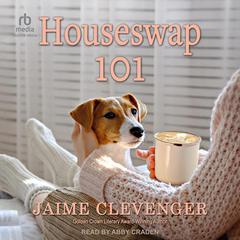 Houseswap 101 Audiobook, by Jaime Clevenger
