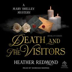 Death and the Visitors Audiobook, by Heather Redmond