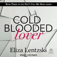 Cold Blooded Lover Audiobook, by Eliza Lentzski