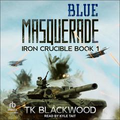 Blue Masquerade Audiobook, by T.K. Blackwood