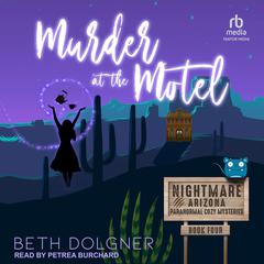 Murder at the Motel Audiobook, by Beth Dolgner