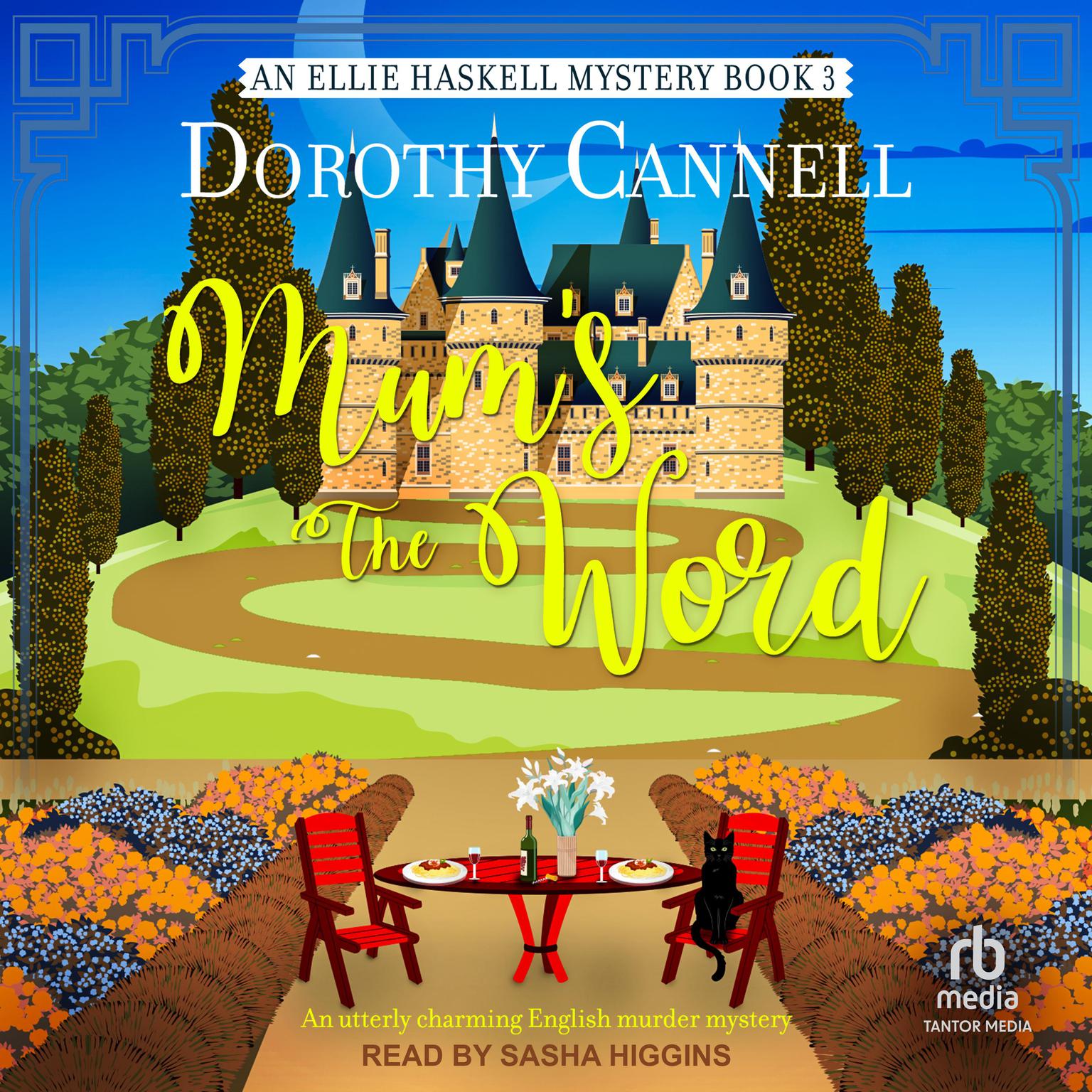 Mums The Word Audiobook, by Dorothy Cannell