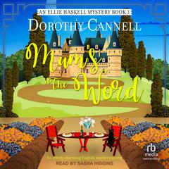 Mum's The Word Audiobook, by Dorothy Cannell