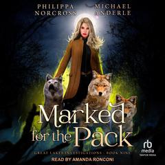 Marked for the Pack Audibook, by Philippa Norcross