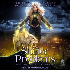 Shifter Problems Audiobook, by Philippa Norcross