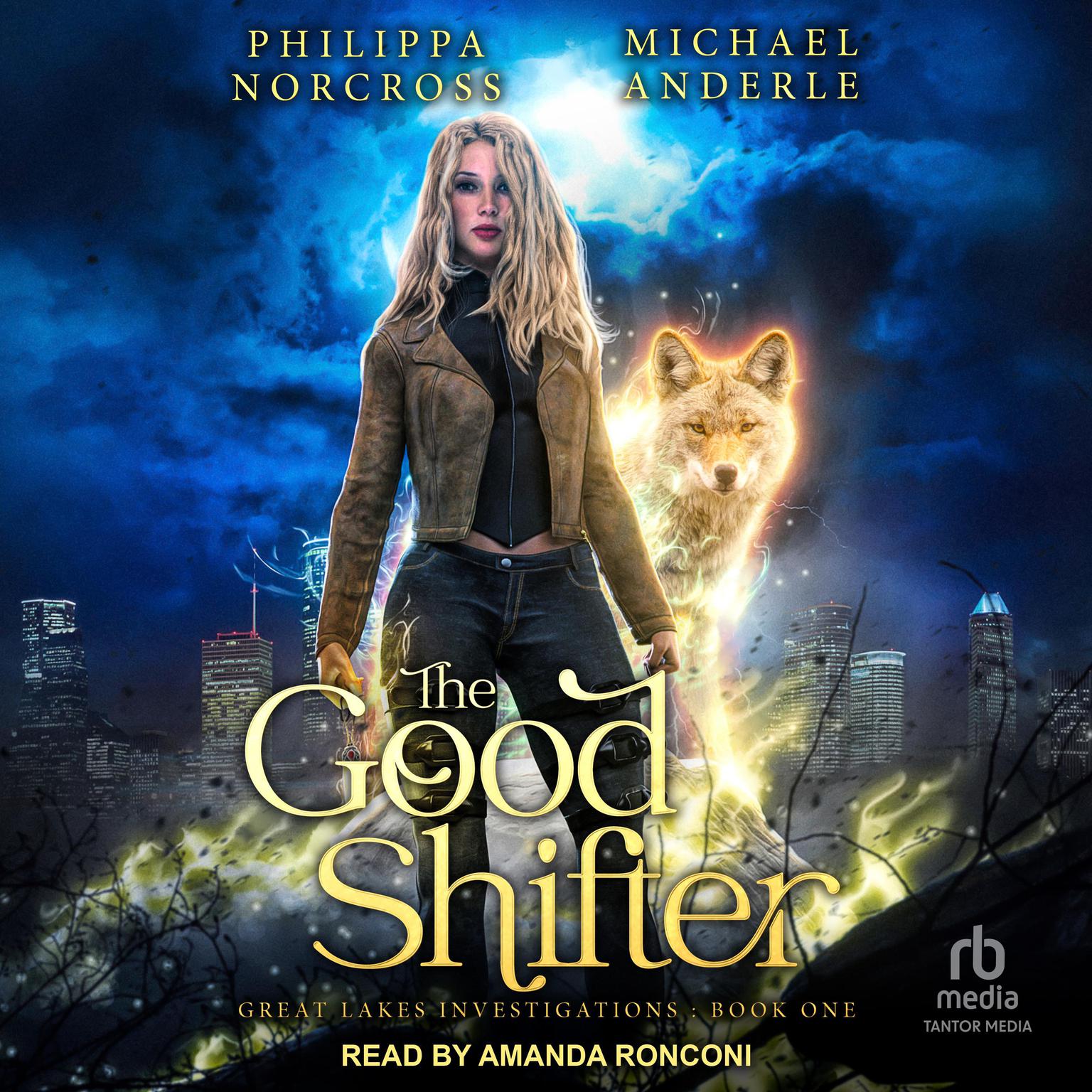 The Good Shifter Audiobook, by Michael Anderle
