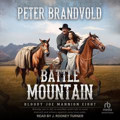 Battle Mountain Audiobook, by Peter Brandvold