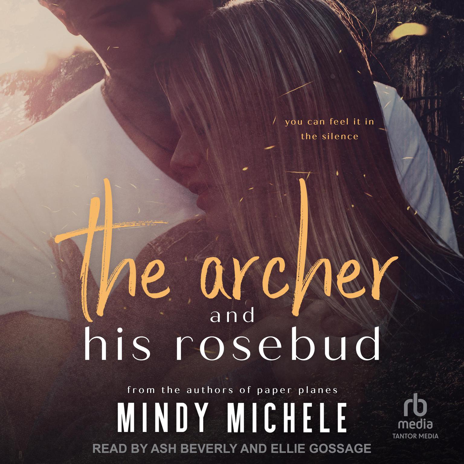 The Archer and His Rosebud Audiobook, by Mindy Michele