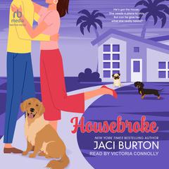 Housebroke Audiobook, by Jaci Burton