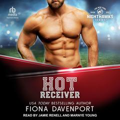 Hot Receiver Audiobook, by Fiona Davenport