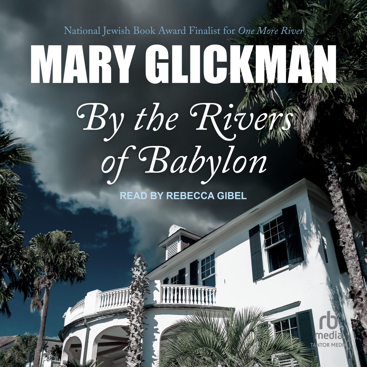 By The Rivers of Babylon Audiobook, by Mary Glickman