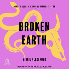 Broken Earth Audiobook, by Virgil Alexander