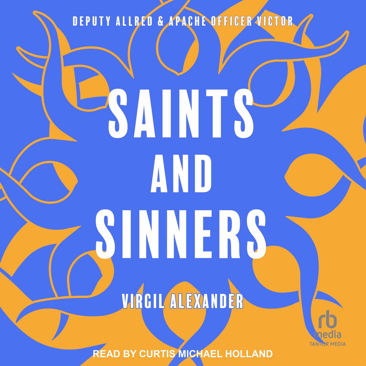 Saints and Sinners Audiobook, by Virgil Alexander