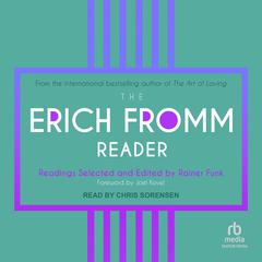 The Erich Fromm Reader Audiobook, by Erich Fromm
