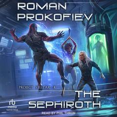 The Sephiroth Audiobook, by Roman Prokofiev