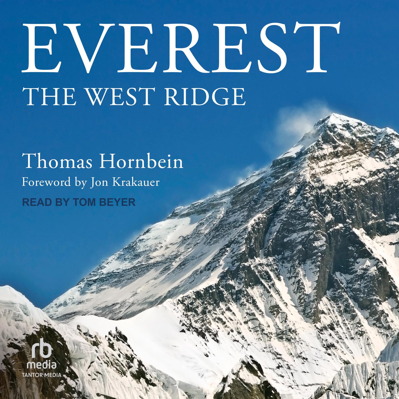 Everest: The West Ridge Audiobook, by Thomas Hornbein