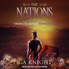 The Nations Audiobook, by K.A. Knight