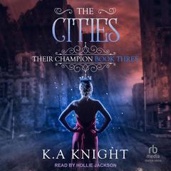 The Cities Audiobook, by K.A. Knight
