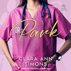 Dr. Park Audiobook, by Clara Ann Simons