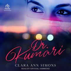 Dr. Kumari Audiobook, by Clara Ann Simons