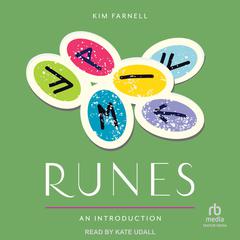 Runes: An Introduction: Your Plain & Simple Guide to Understand and Interpret the Ancient Oracle Audiobook, by Kim Farnell