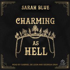 Charming As Hell Audiobook, by Sarah Blue