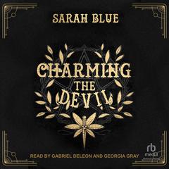 Charming The Devil Audiobook, by Sarah Blue