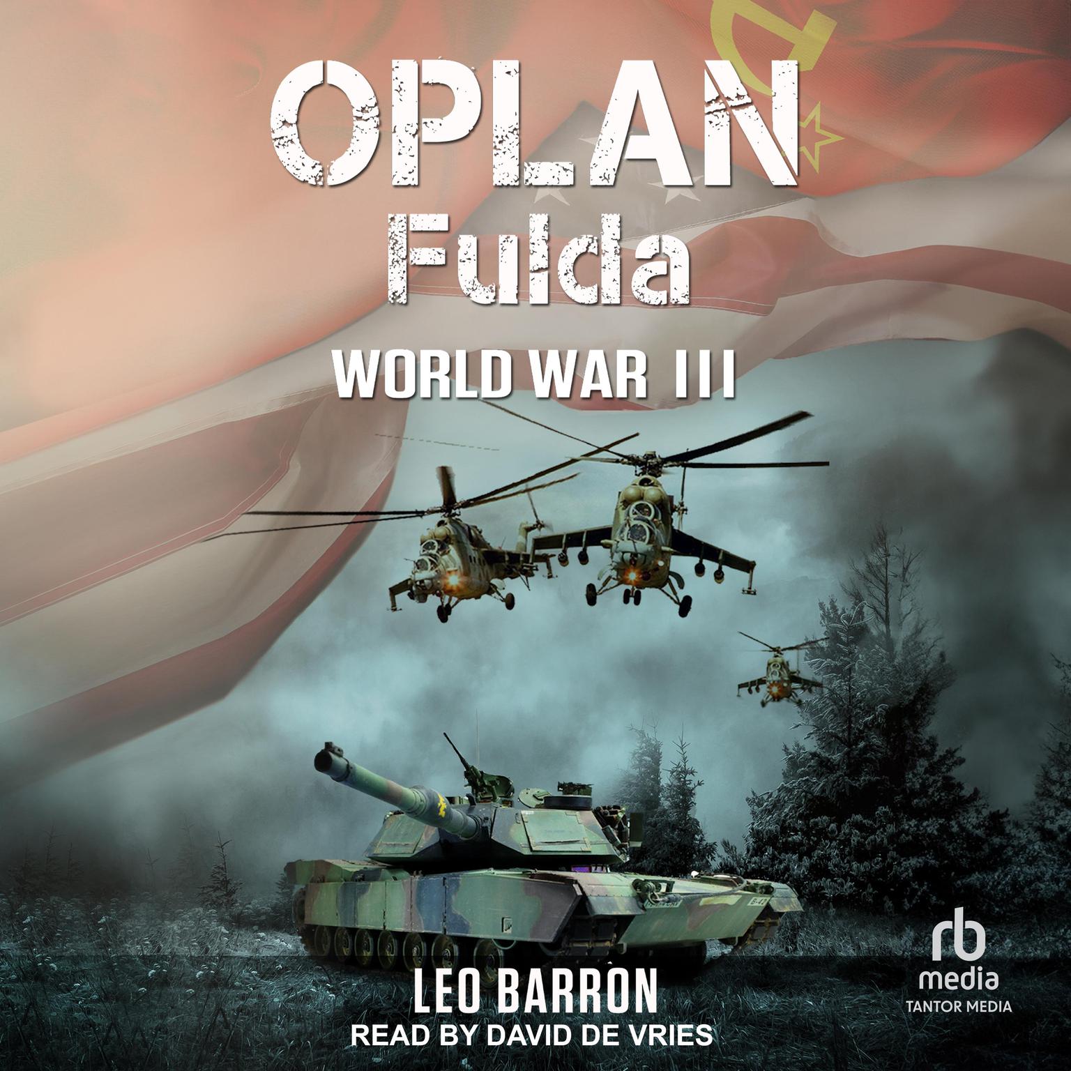 OPLAN Fulda: World War III Audiobook, by Leo Barron
