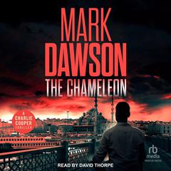 The Chameleon Audiobook, by Mark Dawson