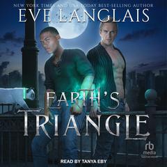 Earth's Triangle Audiobook, by Eve Langlais