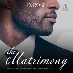 The Matrimony Audiobook, by D. Rose
