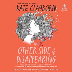 The Other Side of Disappearing Audiobook, by Kate Clayborn