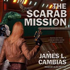 The Scarab Mission Audiobook, by James L. Cambias