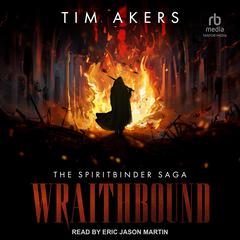 Wraithbound Audiobook, by Tim Akers