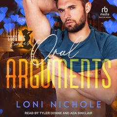 Oral Arguments Audiobook, by Loni Nichole