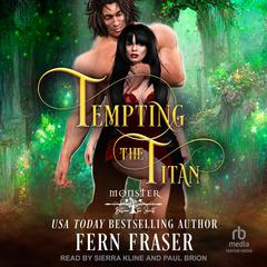 Tempting the Titan Audiobook, by Fern Fraser