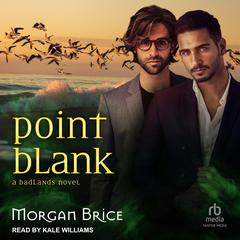 Point Blank Audiobook, by Morgan Brice