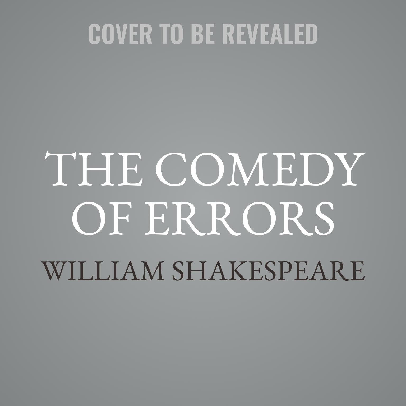 The Comedy of Errors Audiobook, by William Shakespeare