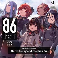 86--EIGHTY-SIX, Vol. 9: Valkyrie Has Landed Audiobook, by Asato Asato