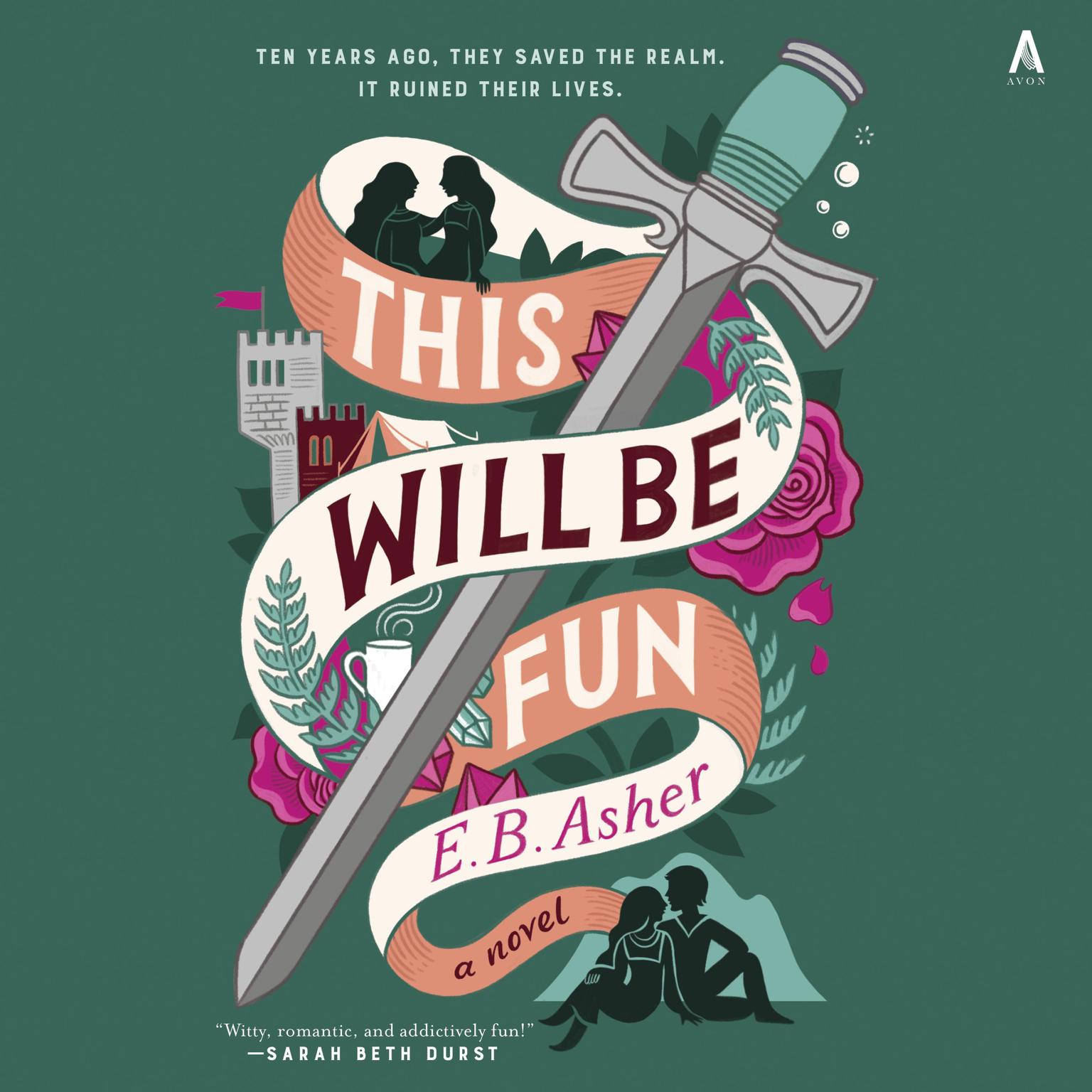 This Will Be Fun: A Novel Audiobook, by E. B. Asher