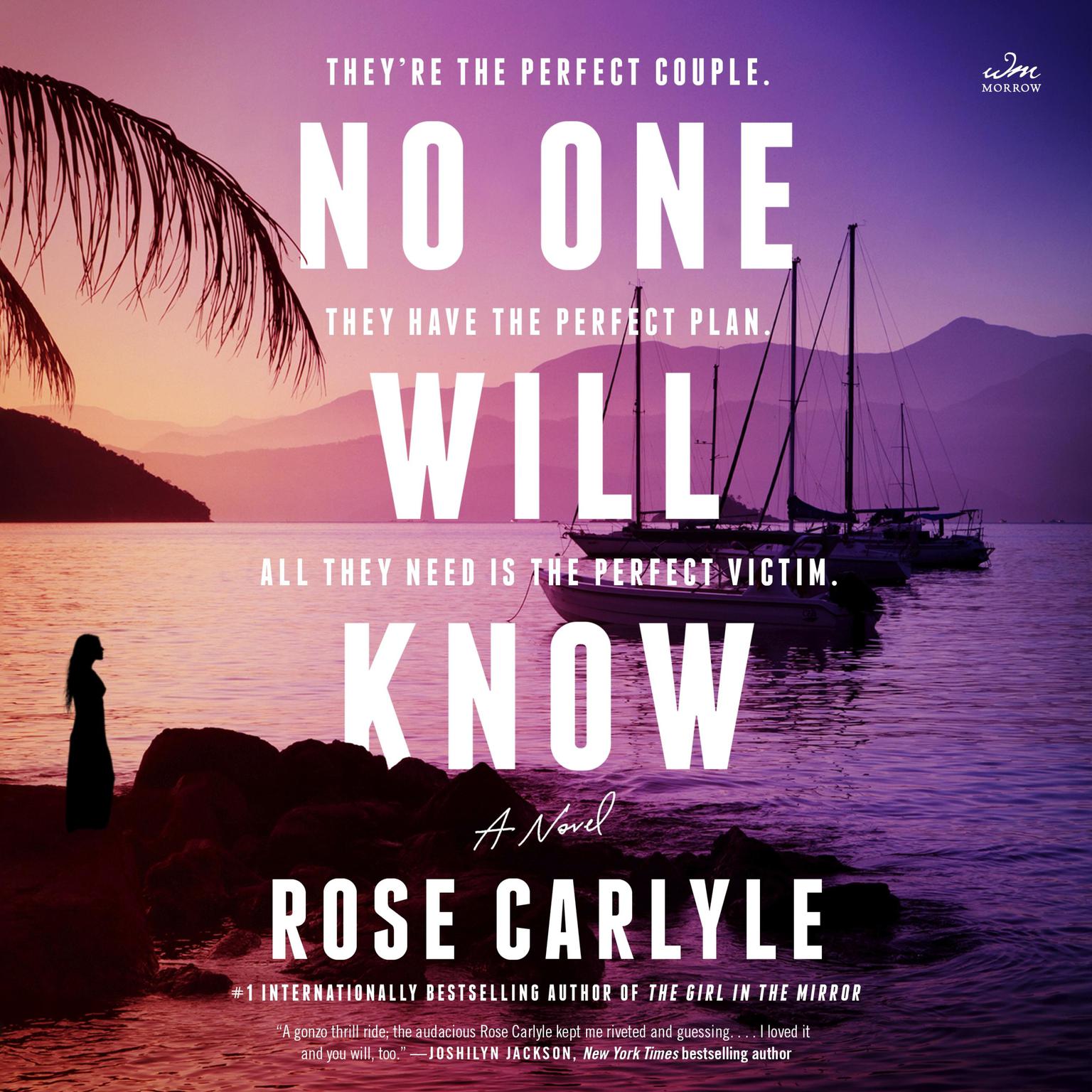 No One Will Know: A Novel Audiobook, by Rose Carlyle