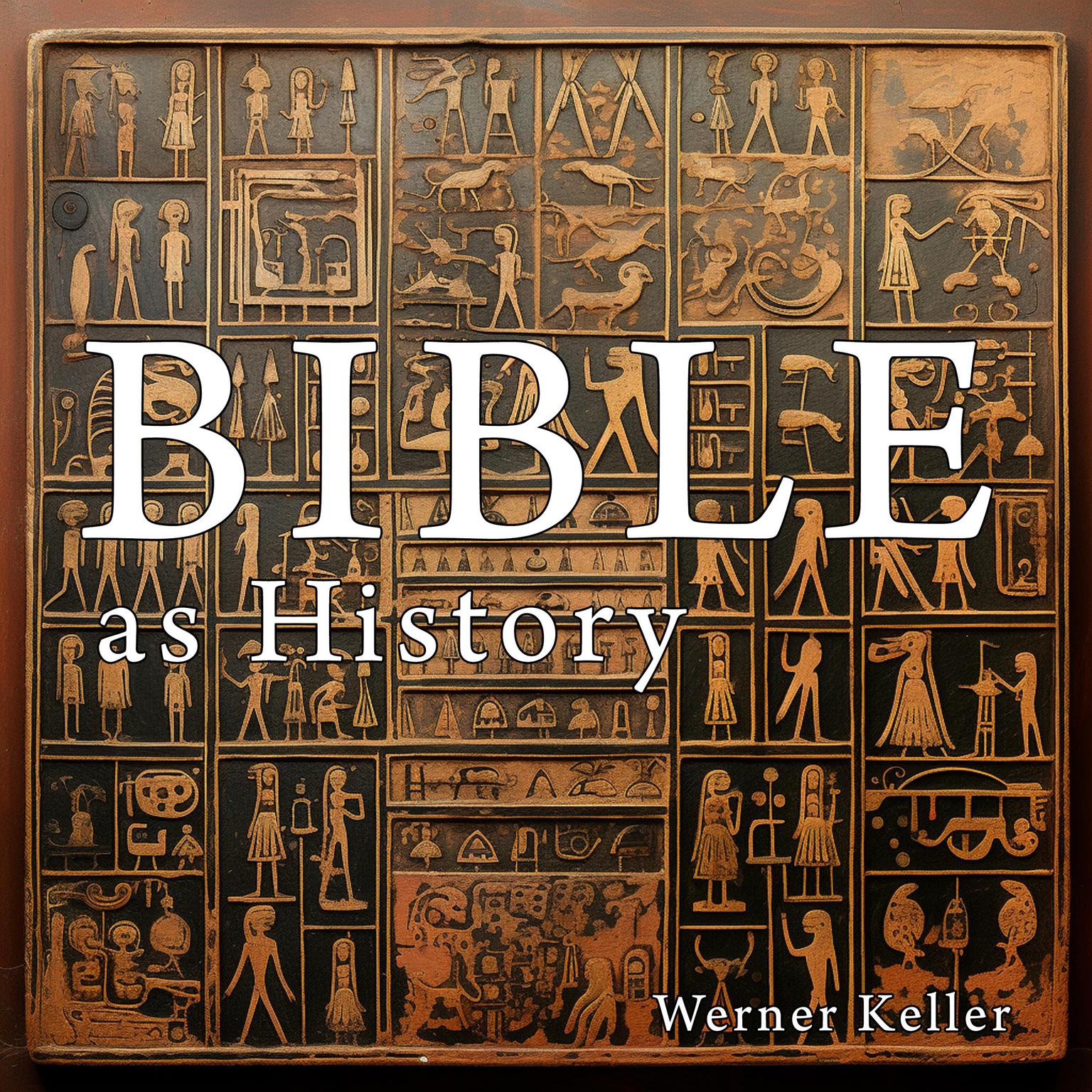 The Bible as History Audiobook, by Werner Keller