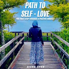 Path to Self-Love Audiobook, by Aisha Syed