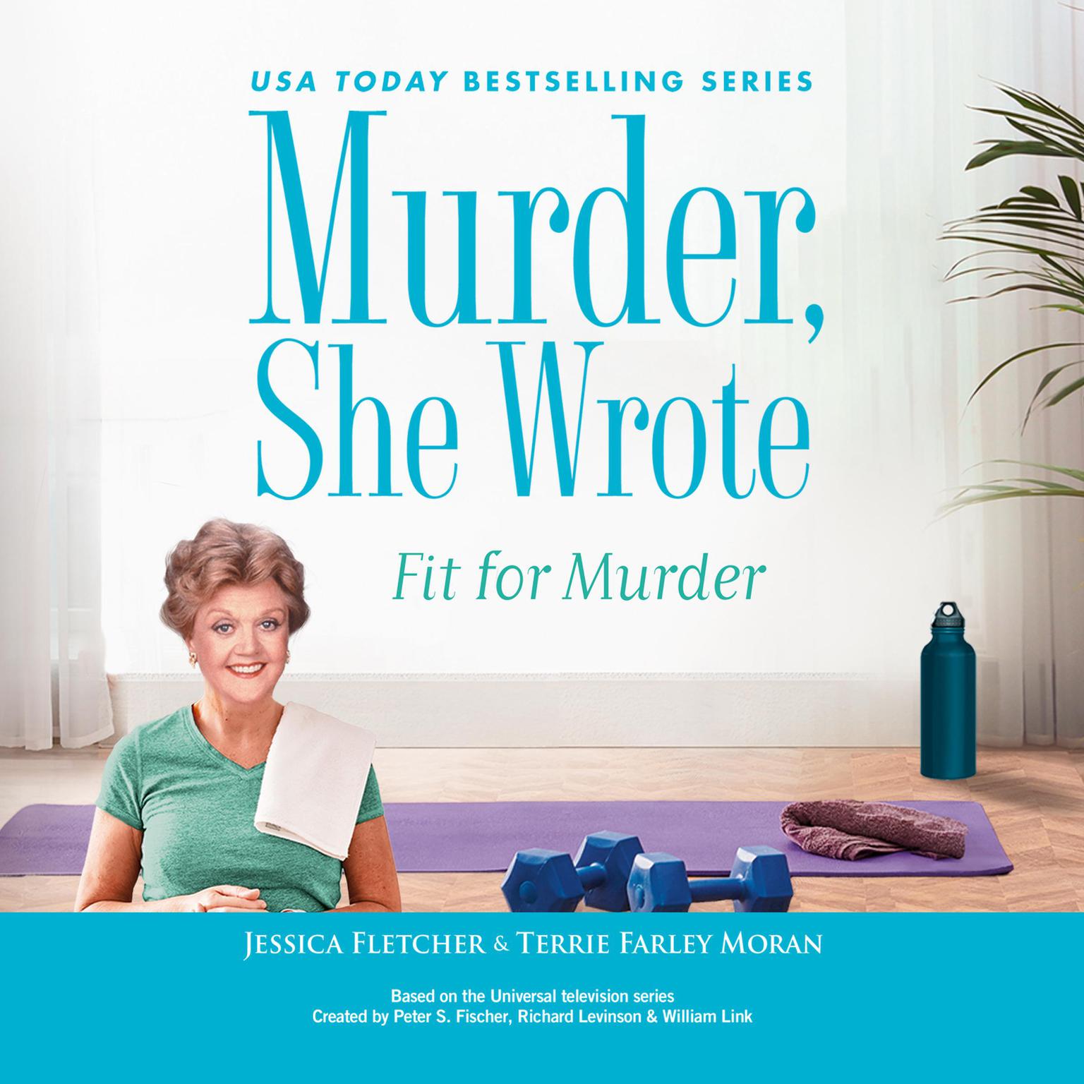 Murder, She Wrote: Fit for Murder Audiobook, by Jessica Fletcher