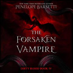 The Forsaken Vampire Audiobook, by Penelope Barsetti