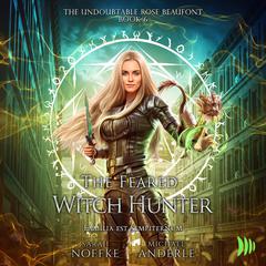 The Feared Witch Hunter Audiobook, by Michael Anderle