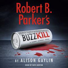 Robert B. Parker's Buzz Kill Audiobook, by 